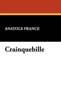 Crainquebille - France, Anatole