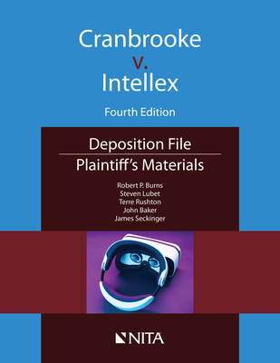Cranbrooke v. Intellex: Plaintiff's Materials - Burns, Robert P, and Lubet, Steven, and Rushton, Terre