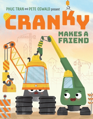 Cranky Makes a Friend - Tran, Phuc