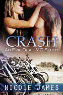 Crash: An Evil Dead MC Story
