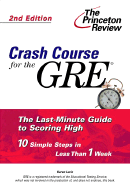 Crash Course for the GRE, Second Edition