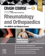 Crash Course Rheumatology and Orthopaedics: For UKMLA and Medical Exams