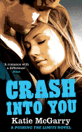 Crash into You