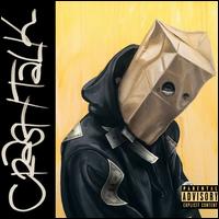 CrasH Talk - ScHoolboy Q