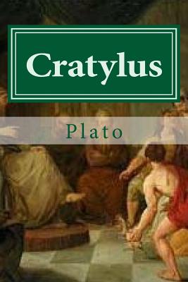 Cratylus - Taylor, Thomas, MB, Bs, Facs, Facg (Translated by), and Hollybook (Editor), and Plato