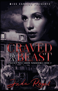 Craved by a Beast: A Phoenix Pack Urban Paranormal