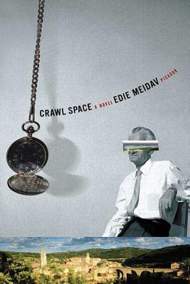 Crawl Space - Meidav, Edie