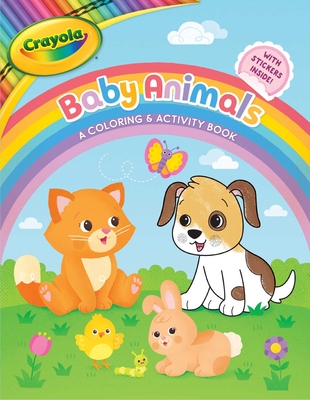 Crayola: Baby Animals (a Crayola Baby Animals Coloring Activity Book for Kids) - Buzzpop