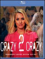 Crazy 2 Crazy - Greg Daniel
