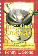 Crazy about Crockery: The Complete Collection--3 Books in One