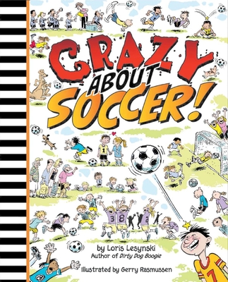 Crazy about Soccer! - Lesynski, Loris