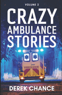 Crazy Ambulance Stories: Volume 2