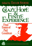 Crazy Hope and Finite Experience