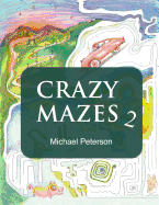 Crazy Mazes