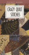 Crazy Quilt Stitches (Leisure Arts #56002)