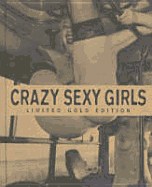 Crazy Sexy Girls Ltd Gold Edn