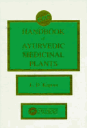 CRC Handbook of Ayurvedic Medicinal Plants - Kapoor, L. D.