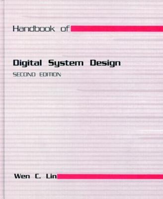 CRC Handbook of Digital System Design, Second Edition - Lin, Wen C.