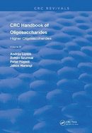 CRC Handbook of Oligosaccharides: Volume 3