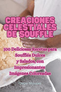 Creaciones celestiales de souffl