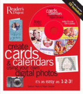 Create Gift Cards and Calendars Using Your Own Digital Photos (with CD): It's as Easy as 1-2-3! - Davis, Graham, and David, Graham, and Juniper, Adam