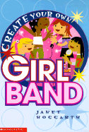 Create Your Own Girl Band - Hoggarth, Janet