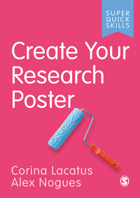 Create Your Research Poster - Lacatus, Corina, and Nogues, Alex