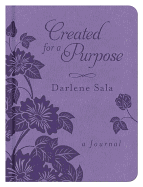 Created for a Purpose: A Journal