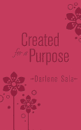 Created for a Purpose