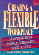 Creating a Flexible Workplace: How to Select and Manage Alternative Work Options