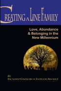 Creating A Line Family: Love, Abundance & Belonging in the New Millennium