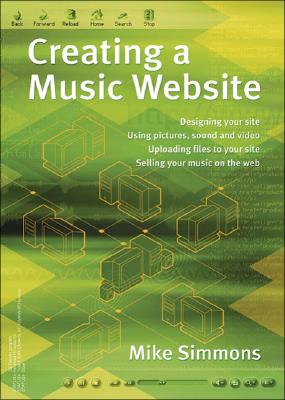 Creating a Music Website - Simmons, Mike