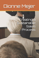 Creating a Sustainable Sales Process