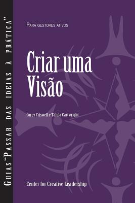 Creating a Vision (Portuguese for Europe) - Criswell, Corey, and Cartwright, Talula