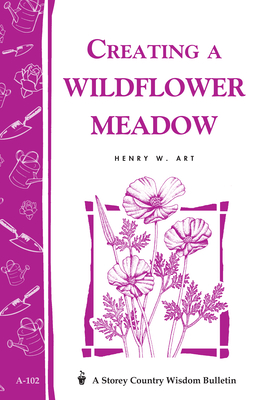 Creating a Wildflower Meadow - Art, Henry W