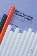 Creating and Sustaining Competitive Advantage: Management Logics, Business Models, and Entrepreneurial Rent