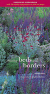 Creating beds and borders - Bird, Richard, and Robson, Stephen