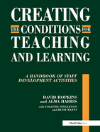 Creating Conditions for Teaching and Learning