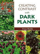 Creating Contrast with Dark Plants