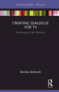 Creating Dialogue for TV: Screenwriters Talk Television