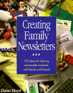 Creating Family Newsletters - Floyd, Elaine