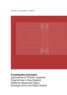 Creating New Synergies: Approaches of tertiary Japanese programmes in New Zealand