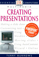 Creating Presentations - Burrows, Terry