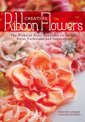 Creating Ribbon Flowers - Kniel, Nicholas