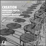 Creation: Winkelman, Merlin (Kammermusikfest Lockenhaus Edition, Vol. 3)