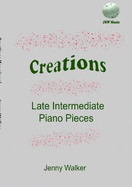 Creations: A set of lyrical pieces for intermediate pianists