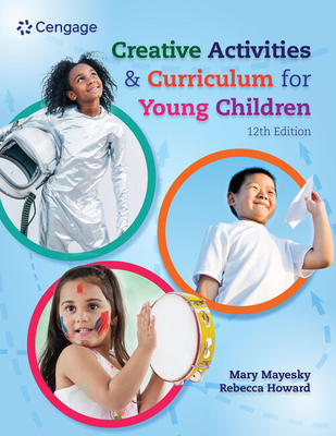 Creative Activities and Curriculum for Young Children - Mayesky, Mary, and Howard, Rebecca