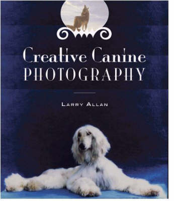 Creative Canine Photography - Allan, Larry