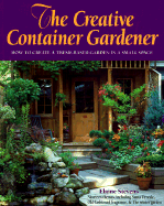 Creative Container Gardener - Stevens, Elaine, and Hungerford, Dagmar