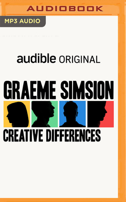 Creative Differences: An Audible Original Novella - Simsion, Graeme, and Phillips, Stephen (Read by), and Wren, Edwina (Read by)